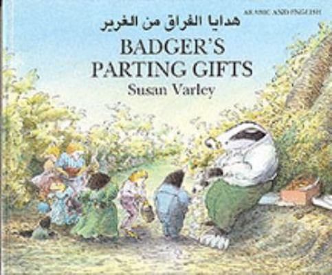 Badger's Parting Gifts: Arabic/English 1854305298 Book Cover