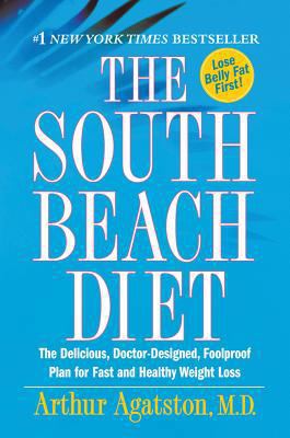 The South Beach Diet: The Delicious, Doctor-Des... B001F8JD04 Book Cover