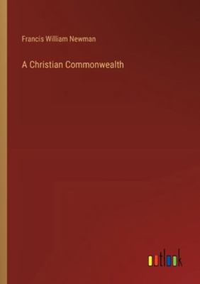 A Christian Commonwealth 338534297X Book Cover