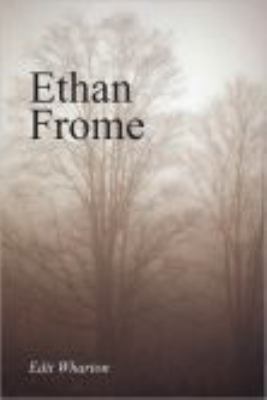 Ethan Frome, Large-Print Edition [Large Print] 1600962718 Book Cover