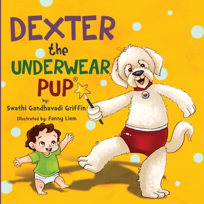 Dexter the Underwear Pup 1548050695 Book Cover