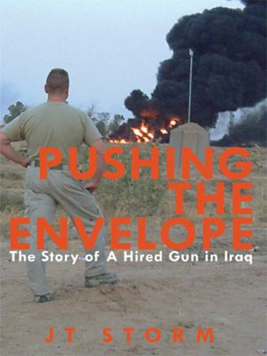 Pushing the Envelope: The Story of A Hired Gun ... 1434361497 Book Cover