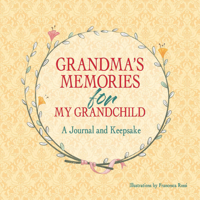 Grandma's Keepsake Memory Journal 8854422002 Book Cover