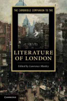 The Cambridge Companion to the Literature of Lo... 0521722314 Book Cover