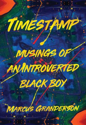 Timestamp: Musings of an Introverted Black Boy 1642931829 Book Cover
