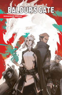 Dungeons & Dragons: Legends of Baldur's Gate 1631402501 Book Cover