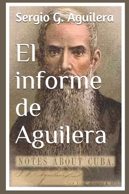 El informe de Aguilera [Spanish] B08XLGGDM3 Book Cover