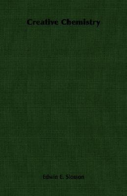Creative Chemistry 1406761184 Book Cover