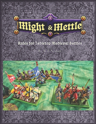 Might & Mettle: Rules for Medieval Tabletop Min...            Book Cover