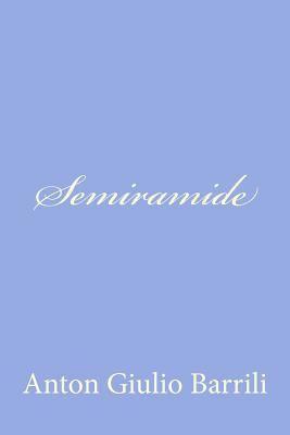 Semiramide [Italian] 1478246634 Book Cover