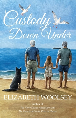 Custody Down Under: Bound by Loss and Saved by ... B0FBHNTT7X Book Cover