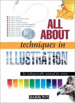 All About Techniques in Illustration 0764153617 Book Cover