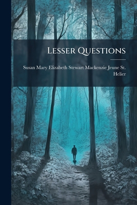 Lesser Questions 1144274257 Book Cover