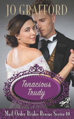 Tenacious Trudy 1944794603 Book Cover
