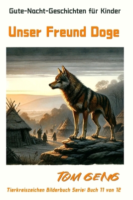 Gute-Nacht-Geschichten für Kinder: Unser Freund... [German] B0CX83WZ86 Book Cover