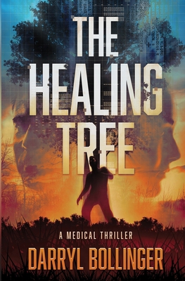 The Healing Tree: A Medical Thriller Book Cover