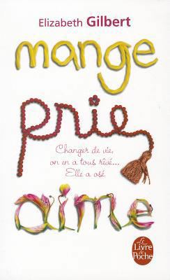 Mange, Prie, Aime [French] B0082RK7XS Book Cover