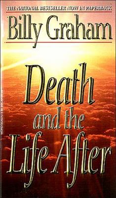 Death and the Life After 0849935202 Book Cover