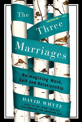 The Three Marriages: Reimagining Work, Self and... 159448435X Book Cover