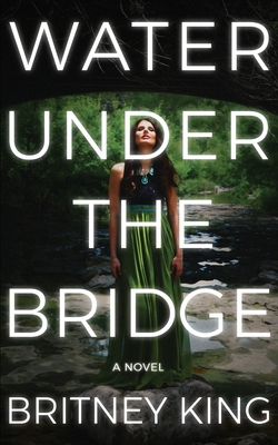 Water Under The Bridge 0996649727 Book Cover