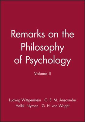 Remarks on the Philosophy of Psychology, Volume II 0631130624 Book Cover
