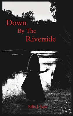Down By The Riverside 1639600396 Book Cover