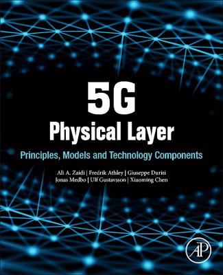 5g Physical Layer: Principles, Models and Techn... 0128145781 Book Cover
