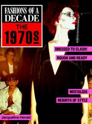 Fashions of a Decade : The 1970s 0816024707 Book Cover