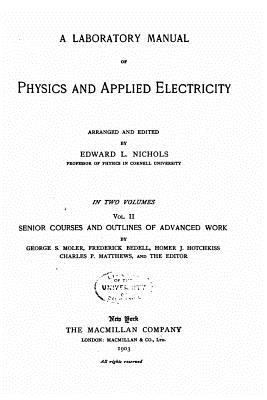 A Laboratory Manual of Physics and Applied Elec... 1523849657 Book Cover