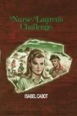 Nurse Lauren's Challenge 1477843264 Book Cover