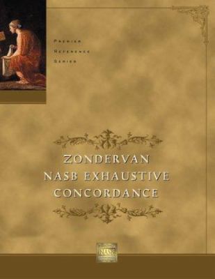 Zondervan NASB Exhaustive Concordance 0310236258 Book Cover