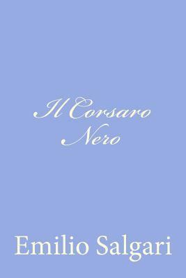 Il Corsaro Nero [Italian] 1477624910 Book Cover