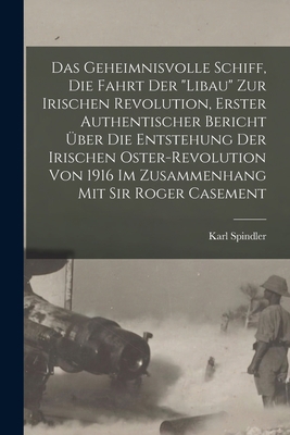 Das Geheimnisvolle Schiff, die Fahrt der "Libau... [German] 1017867054 Book Cover
