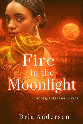 Fire in the Moonlight 1737464241 Book Cover