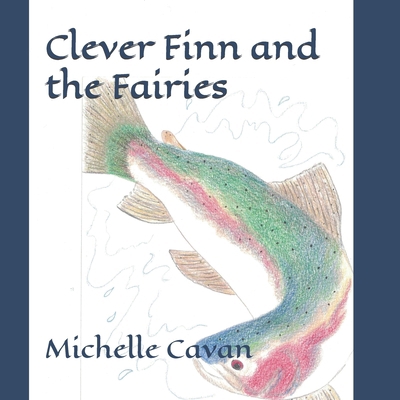 Clever Finn and the Fairies B0FFB8MZ7N Book Cover