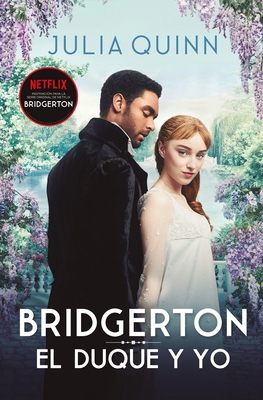 Bridgerton 1 - El Duque Y Yo - Bolsillo [Spanish] 8416622655 Book Cover