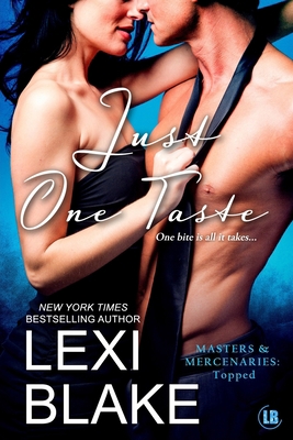 Just One Taste 1937608484 Book Cover