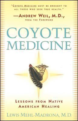 Coyote Medicine: Coyote Medicine B00A2P4URW Book Cover