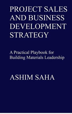 Project Sales and Business Development Strategy... B0G6Z568YH Book Cover