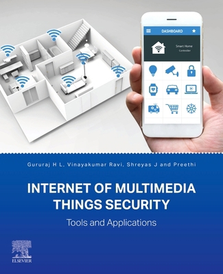 Internet of Multimedia Things Security: Tools a... 0443328846 Book Cover