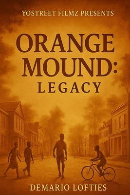 Orange Mound Legacy B0F8V9MBVM Book Cover