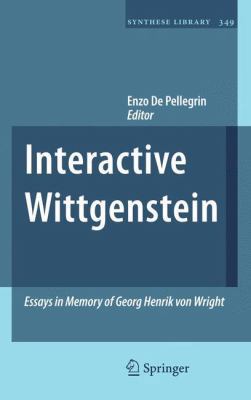 Interactive Wittgenstein: Essays in Memory of G... 9400734824 Book Cover