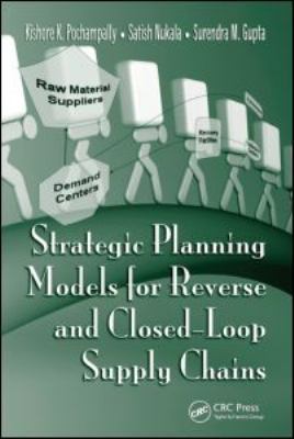 Strategic Planning Models for Reverse and Close... 1420054783 Book Cover