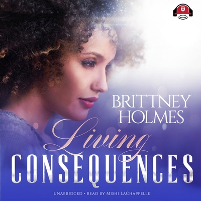 Living Consequences Lib/E 1538531615 Book Cover