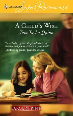 A Child's Wish [Large Print] 0373780958 Book Cover