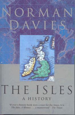 The Isles: A History 0333692837 Book Cover