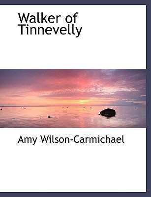 Walker of Tinnevelly 1117933660 Book Cover