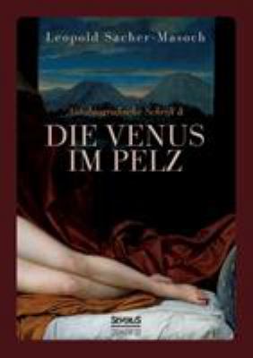 Autobiographische Schrift und die Venus im Pelz [German] 3963451424 Book Cover