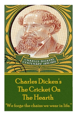 Charles Dickens' The Cricket On The Hearth: "We... 178000639X Book Cover