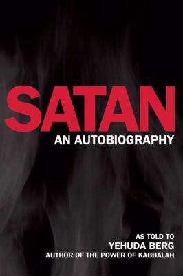 Satan: An Autobiography 1571896104 Book Cover